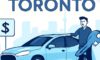 Cheap Car Rental in Toronto: Find Today’s Best Offers